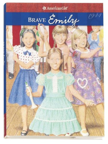 Brave Emily (By: Valerie Tripp)