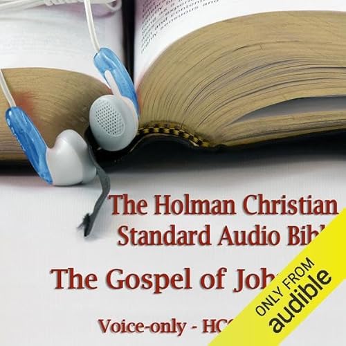 Page de couverture de The Gospel of John: The Voice Only Holman Christian Standard Audio Bible (HCSB)