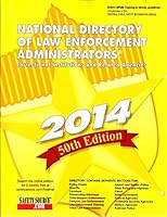 National Directory of Law Enforcement Administrators 2014: Correctional Institutions and Related Agencies 1880245620 Book Cover