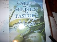 Called to the Ministry of Pastor's Wife 1932972102 Book Cover