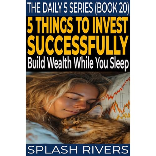 5 THINGS TO INVEST SUCCESSFULLY [Written by Splash Rivers] episode artwork