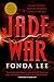 Jade War (The Green Bone Saga, 2)