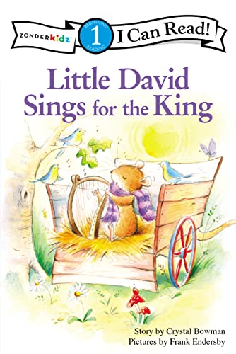 Little David Sings for the King (By: Crystal Bowman)