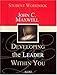 Developing the Leader Within You: Student Workbook