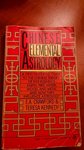 Chinese Elemental Astrology 0451167244 Book Cover