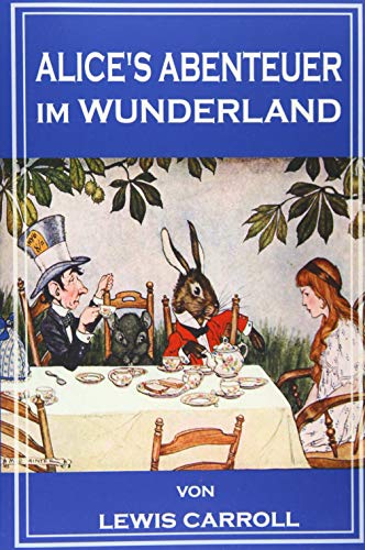 Alice's Abenteuer im Wunderland: Alice in Wonde... [German] B08DSX8VLT Book Cover