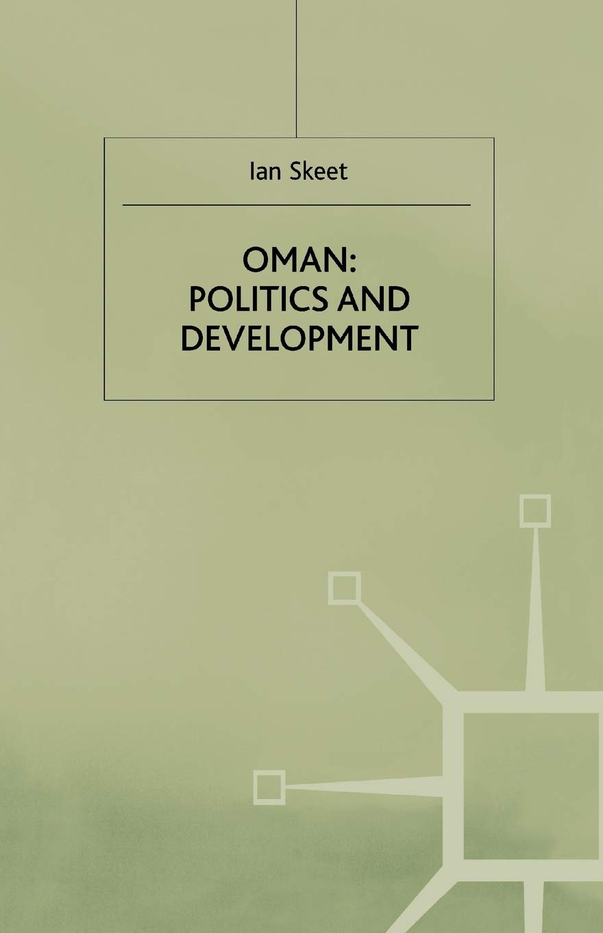 Oman: Politics and Development