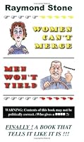 Women Can't Merge, Men Won't Yield 0969516150 Book Cover
