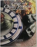 el placer del Chile, Tomate Frijol y Calabaza 9706630112 Book Cover