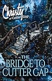 The Bridge to Cutter Gap (Christy of Cutter Gap Book 1)