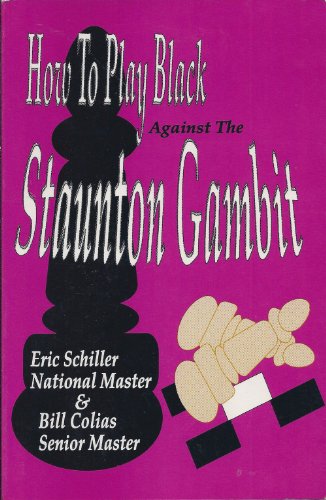 How to Play Against the Staunton Gambit 0875682367 Book Cover