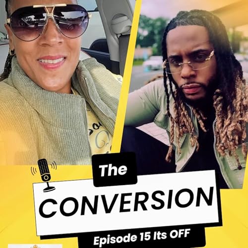 The Conversion Eps. 15 IT'S OVER
