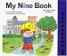 My Nine Book : My Number Books Series