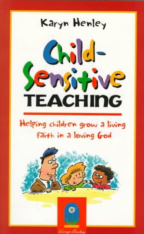 Child-Sensitive Teaching: Helping Children Grow... 0784706964 Book Cover