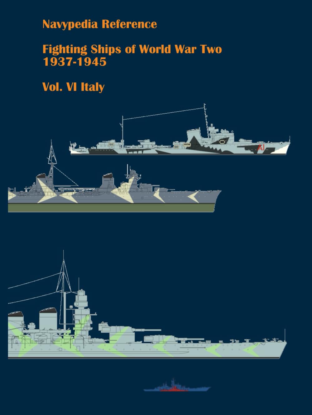 Fighting ships of World War Two 1937 - 1945. Volume VI. Italy (Navypedia reference. Fighting ships of World War Two.)