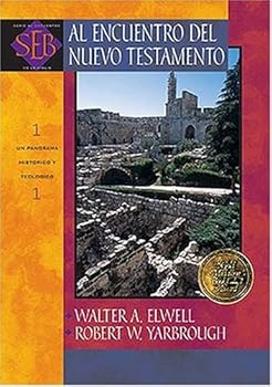 Paperback Al Encuentro del Nuevo Testamento: Un Panorama Historico y Teologico = Encountering the New Testament [Spanish] Book