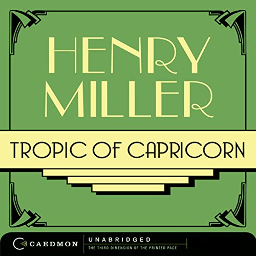 Tropic of Capricorn Audiobook by Henry Miller episode artwork