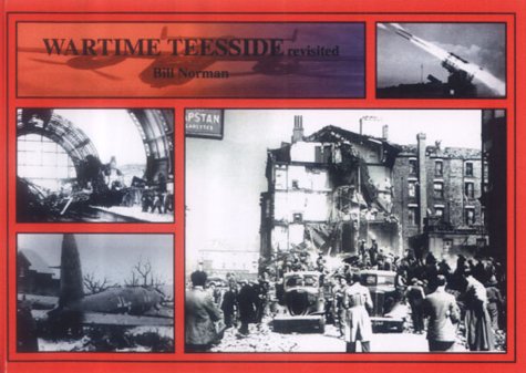 Wartime Teesside Revisited