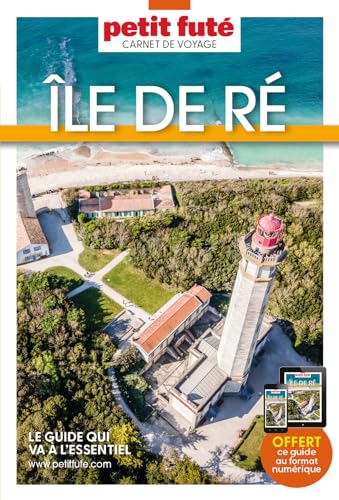 Guide île De Ré 2024 Carnet Petit Futé (2024)