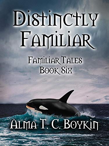 Distinctly Familiar: Familiar Tales Book Six