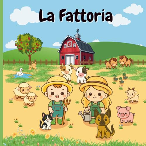 La Fattoria: Libro per bambini di 1 anno sugli animali della fattoria