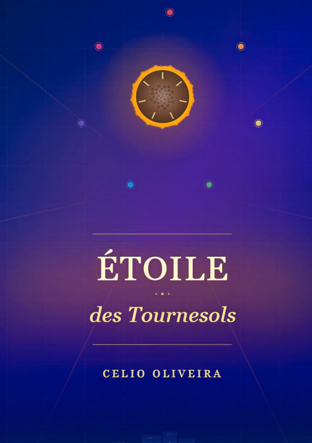 Étoile des Tournesols: Chroniques d’une cité entre les mondes