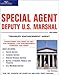 Special Agent: Deputy U.S. Marshal: Treasury Enforcement Agent 10/e (Arco Civil Service Test Tutor)