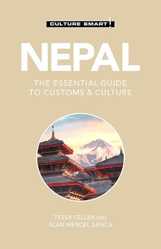 Nepal - Culture Smart!: The Essential Guide to Customs &amp; Culture