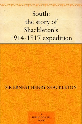 South: The Story of Shackleton's 1914-1917 Expedition
