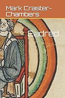 Eadred (Pocket Saxon Kings Book 2) 1976782503 Book Cover