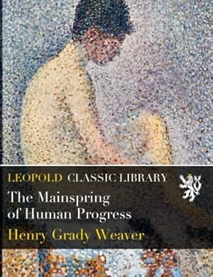 The Mainspring of Human Progress