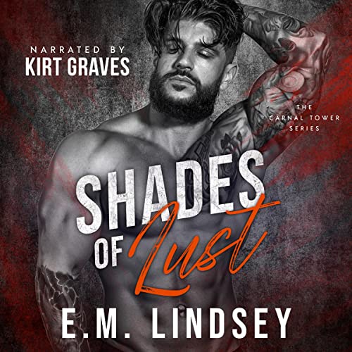 Shades of Lust: The Carnal Tower, Book 1