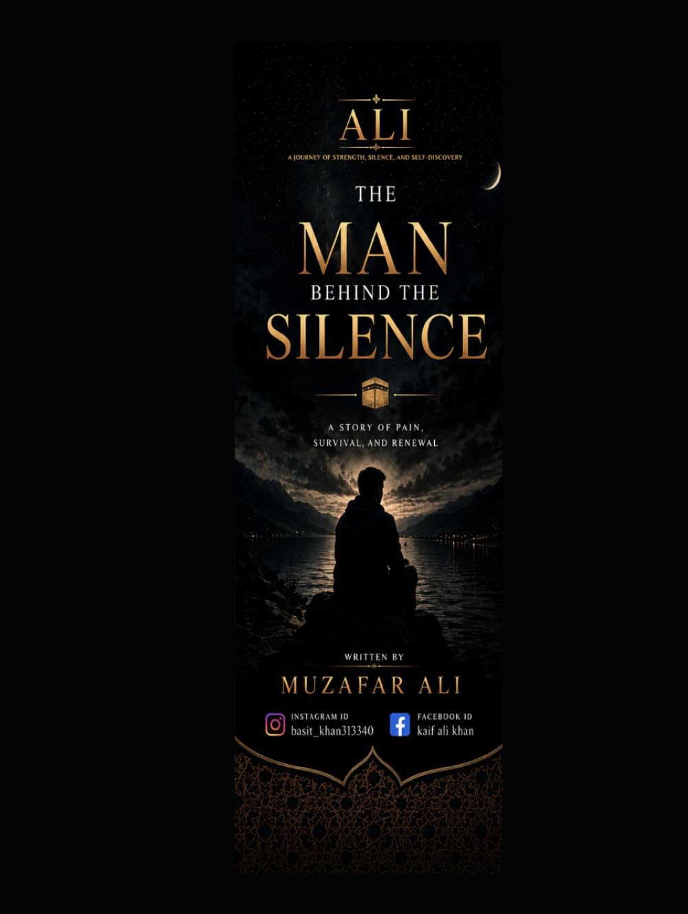 The man behind the silence: A Journey of Strength, Silence, and Self-Discovery