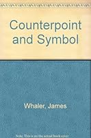Counterpoint and symbol: An inquiry into the rhythm of Milton's epic style 0838310524 Book Cover