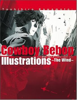 JP Oversized Cowboy Bebop: Illustrations ~The Wind~ (Cowboy Bebop: Illustrations, The Wind) Book