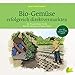 Produktbild Bio-Gemüse erfolgreich direktvermarkten: Der Praxisleitfaden für die Vielfalts-Gärtnerei auf kleiner Fläche. Alles über Planung, Anbau, Verkauf