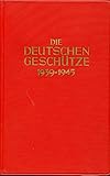  Die deutschen Geschütze 1939 - 1945
