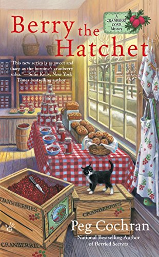 Berry the Hatchet (A Cranberry Cove Mystery)