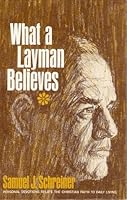 What A Layman Believes: A Book of Daily Devotions B001I2N0PG Book Cover