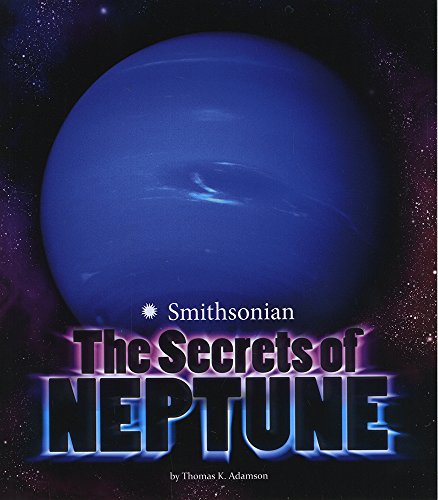 The Secrets of Neptune (Planets)