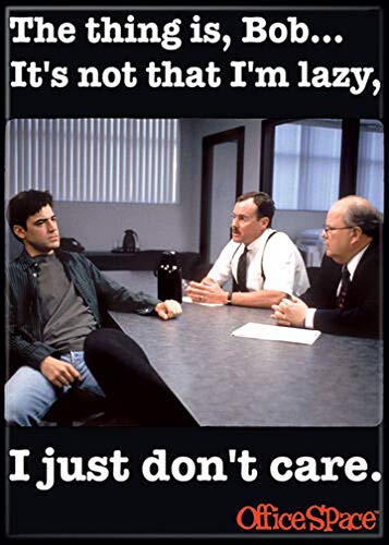 Ata-Boy Office Space I Just Don't Care 2.5" X 3.5" Magnet For Refrigerators And Lockers… #TOP18