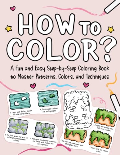 How to Color: A Fun and Easy Step-by-Step Coloring Book to Master Patterns, Colors, and Techniques (Practice Coloring Book) image 2