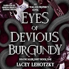 Eyes of Devious Burgundy Audiolibro Por Lacey Lehotzky arte de portada