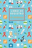  Libro de Registro de Medicinas: Cuaderno de recordatorio diario personalizado  Para ancianos, adultos y niños  Diario de recetas para registrar  ... pastillas tomadas  Diario de tamaño pequeño