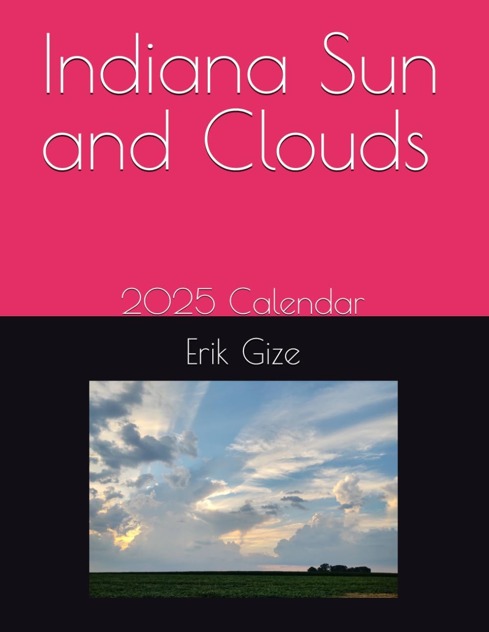 Indiana Sun and Clouds: 2025 Calendar