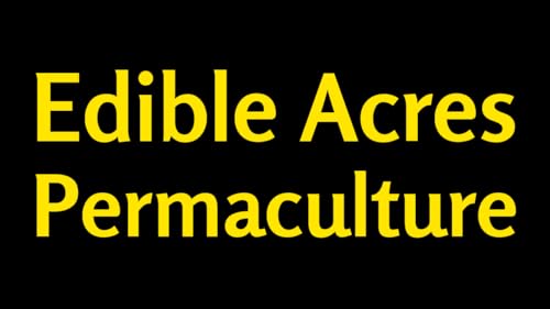 Edible Acres Permaculture