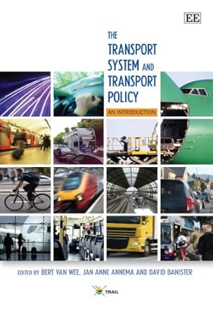 The Transport System and Transport Policy: An Introduction book cover