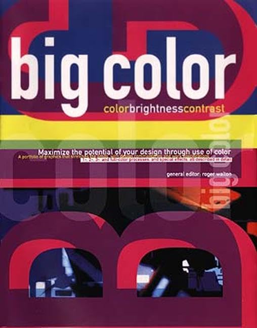 Buy Big Color: Maximize The Potential Of Your Design Through . . . — BookShops.in