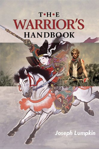 The Warrior's Handbook: A Volume Containing - Warrior's Heart Revealed, The Art of War, The Sayings of Wutzu, Tao Te Ching, The Book of Five Rings, and Behold, The Second Horseman (Quotes on War)