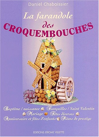 Télécharger La farandole des croquembouches livre En ligne